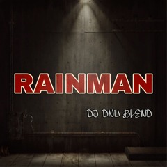 TYMEK - RAINMAN ft TEDE (DJ DNU BLEND)
