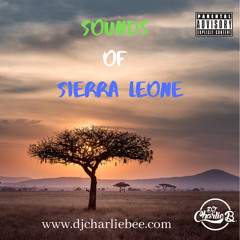 SOUNDS OF SALONE 100% SIERRA LEONE MUSIC