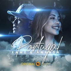 Portugal - Kawe & Ananda ( OQ Produções ) Original Quality