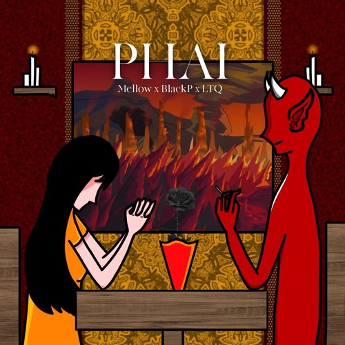 Phai-Mellow x Anh P x LTQ