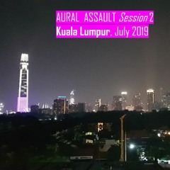 Aural Assault Session 2
