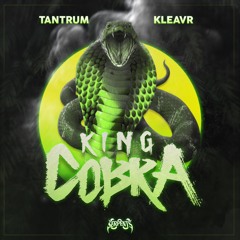 KLEAVR X TANTRUM - KING COBRA