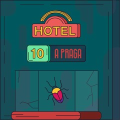Hotel #10 - A Praga