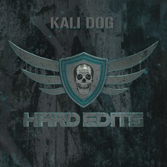 KALI DOG - Hard Edits Podcast (Episode 37)