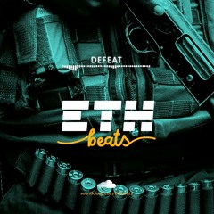 Defeat | Hard Newschool Rap Trap Hip-Hop Instrumental Beat (prod. by ETH Beats)
