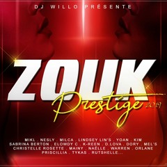 Zouk Prestige 2019 By Dj Willo