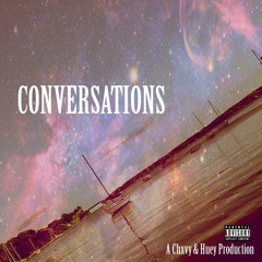 Conversations (feat. Huey)