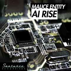 Malice Entity - AI Rise (Original Mix) [Coming Soon]