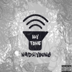 My Tone (Prod. Nads Young)