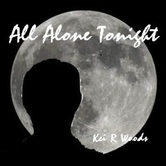 All Alone Tonight