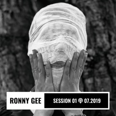 RonnyGee - Session - 01 - 07.2019