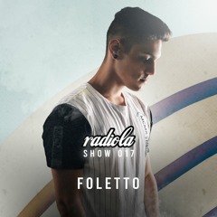 Radiola Show 017 - Foletto