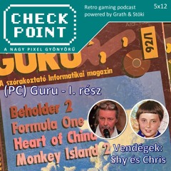 Checkpoint 5x12 - A (PC) Guru története, I. rész