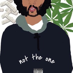 Not The One-@rex2trill