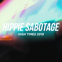 Hippie Sabotage 'High Times' 2019 mix
