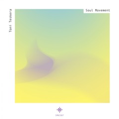 Toni Teskera - Soul Movement (Original Mix)
