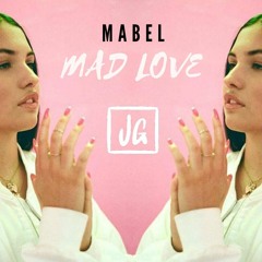 Mabel - Mad Love (James Godfrey Remix) | Free Download