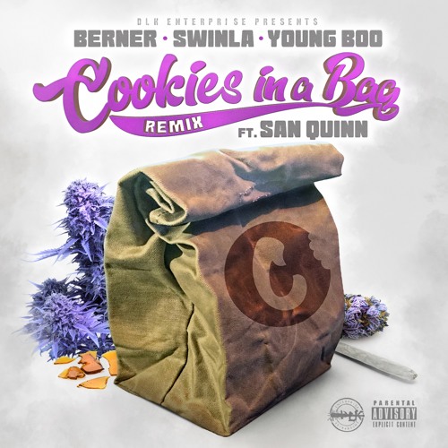 Berner, Swinla, Young Boo & San Quinn- Cookies in a Bag (Remix)
