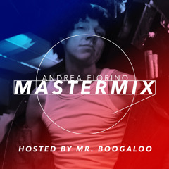 Andrea Fiorino Mastermix #616 (hosted by Mr. Boogaloo)