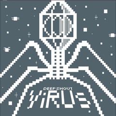 Deepshout - ViRUS (For Cytus II game)