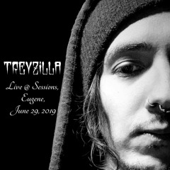TreyZilla Live @ Sessions, Eugene 6/29/19