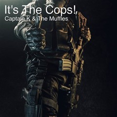 It's The Cops!