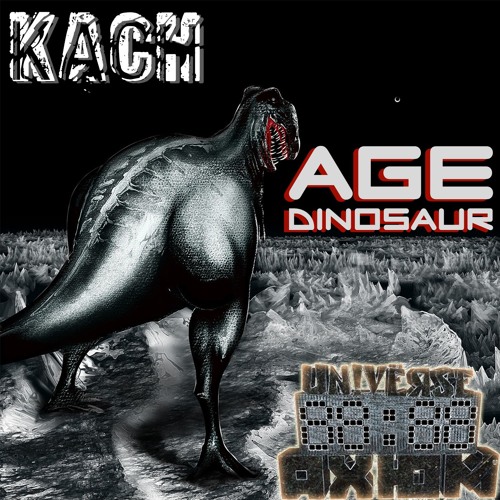 Kach - Age Dinosaur (Dubstep Remixes)