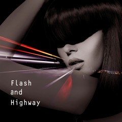 Flash and Highway