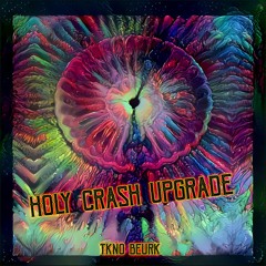 Ghosts Of The Tramp by TKno BeurK from Holy Crash Upgrade [Free Download Album]