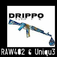 RAW (feat. Uniqu3) - DRIPPO