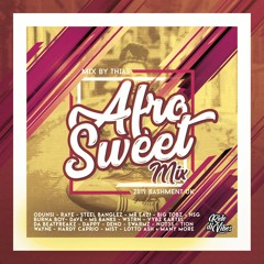AfroSweet Mix | Bashment UK Vibes | July 2019