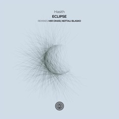Hasith - Eclipse (Mir Omar Remix)