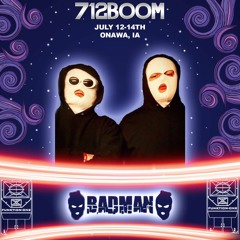 Road to 712Boom- Badman