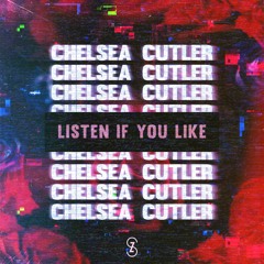 Listen If You Like Chelsea Cutler