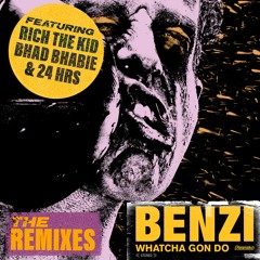 Benzi ft. Bhad Bhabie, Rich The Kid, & 24hrs - Whatcha Gon Do (BLVD. Remix)