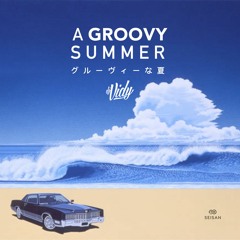 Stream A Groovy Summer (70's & 80's Funk/Soul/Disco) by DJ Vidy