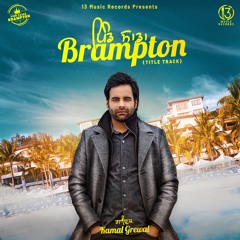 Pind Saada Brampton (Web Series) | Kamal Grewal | RONNi | 13 Music Records