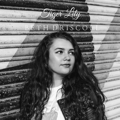 Stream Tiger Lily by Bethany Driscoll | Listen online for free on ...