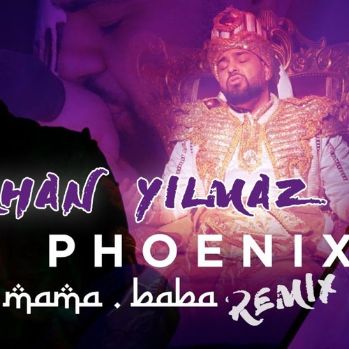 Stream Moe Phoenix - Mama Baba (GÖKHAN YILMAZ Remix) by GÖKHAN YILMAZ |  Listen online for free on SoundCloud