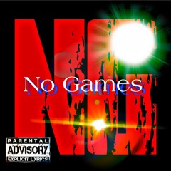No Games