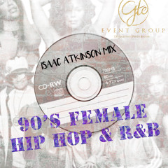 90's Female Hip Hop & R&B Mix
