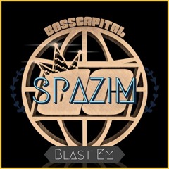 SPAZIM  - BLAST'EM [BASSCAPITAL ARTIST SPOTLIGHT]