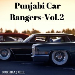 Punjabi Car Bangers - Vol.2
