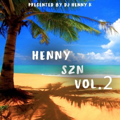 Henny Tape Vol.2