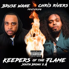 Keepers Of The Flame Feat Chris Rivers