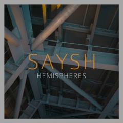 SAYSH - The Harbinger