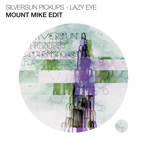 Silversun Pickups - Lazy Eye (Mount Mike Edit)