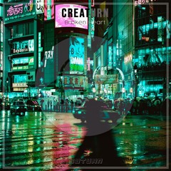 Creaturn a.k.a nevo. - Broken Heart