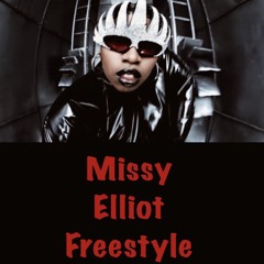Missy Elliot Freestyle