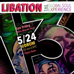 Libation Anniversary with Guest DJ Kristelle